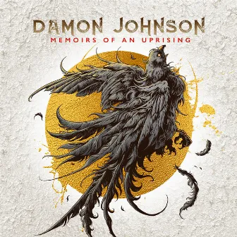 Memoirs of an Uprising by Damon Johnson