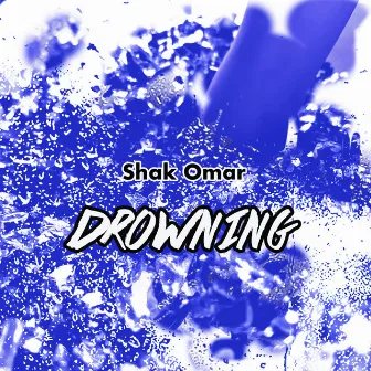 Drowning by Shak Omar