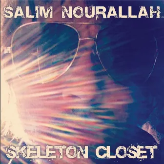 Skeleton Closet by Salim Nourallah