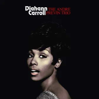 Diahann Carroll & The Andre Previn Trio by Diahann Carroll