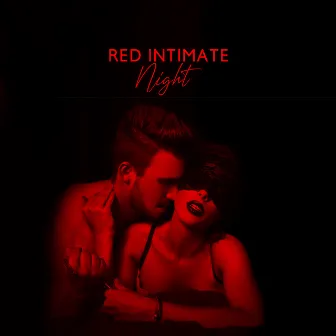 Red Intimate Night by 