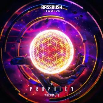 The Prophecy: Volume 8 by Bassrush