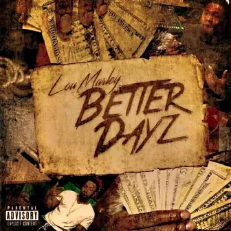 Better Dayz by Lou Marley