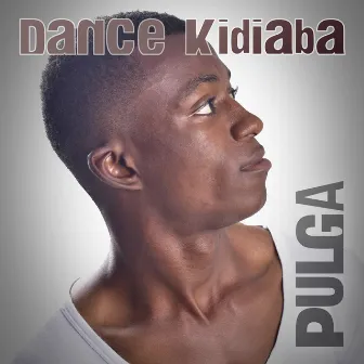 Dance Kidiaba by Pulga