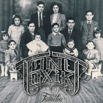 Familia by Tony Toxik