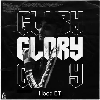 Glory by Hood BT