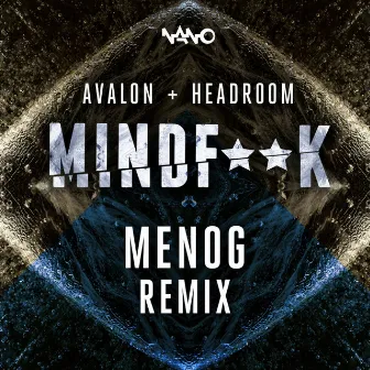 Mind Fuck (Menog Remix) by Headroom (SA)