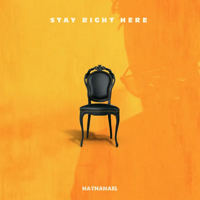 Stay Right Here