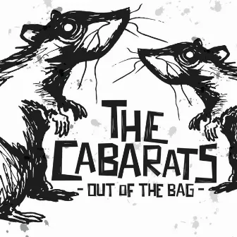 Out of the Bag by The Cabarats