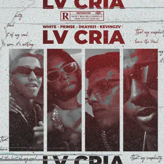 LV CRIA by Kevin Gzv