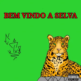 Bem Vindo a Selva by Mc Neguin TX