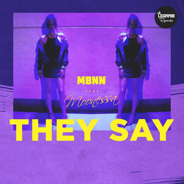 They Say - Radio Mix