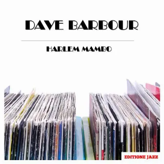 Harlem Mambo by Dave Barbour