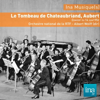 Aubert: Le Tombeau de Chateaubriand by Louis Aubert