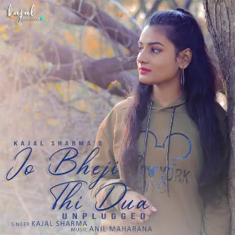 Jo Bheji Thi Dua (Uplugged) by Kajal Sharma