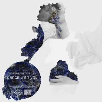 Dance With You by Someone Who Isn't Me