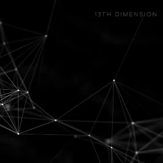 13th Dimension by Astral