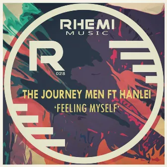 Feeling Myself by The Journey Men