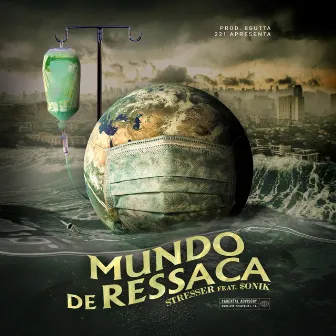 Mundo de Ressaca by $onik