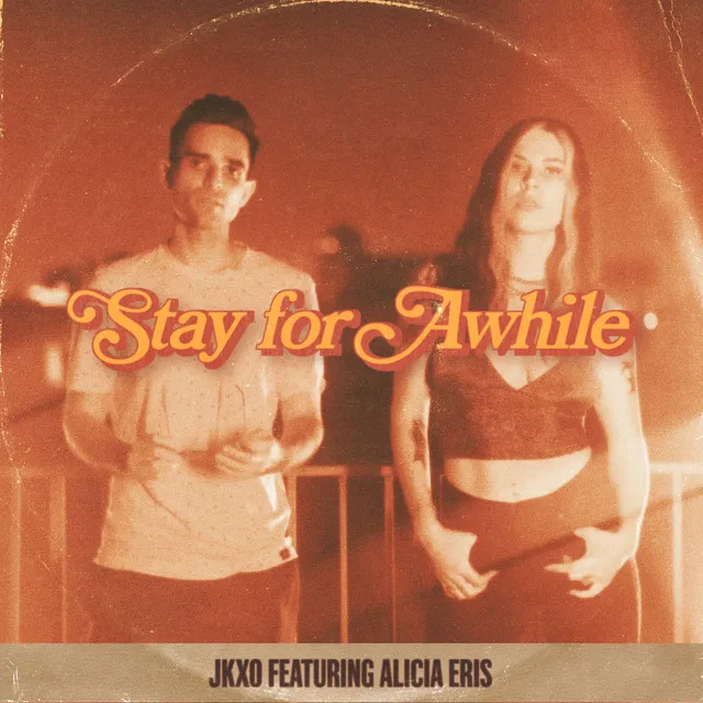 Stay For Awhile