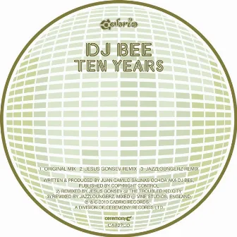 Ten Years by DJ Bee