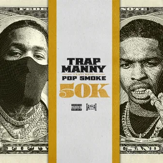 50k by Trap Manny