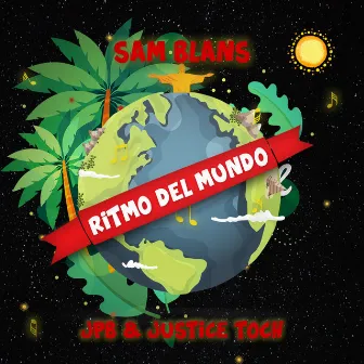 Ritmo Del Mundo by Justice Toch