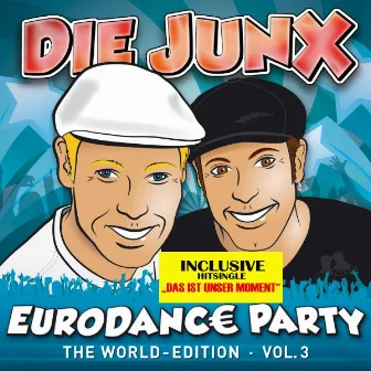 Eurodance Party, Vol. 3 (The World-Edition) by Die Junx