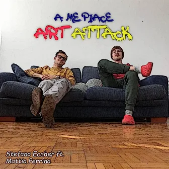 A Me Piace Art Attack by Stefano Eccher