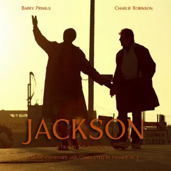 Jackson (Original Motion Picture Soundtrack) by Frankie Blue