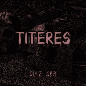 Títeres by Díaz SB3