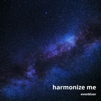 Harmonize Me by Evenbluer