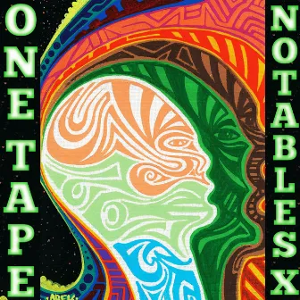 One Tape by Notables X