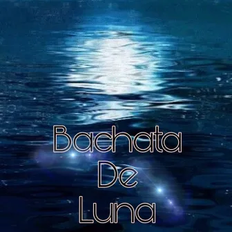 Bachata de luna by Etnica project