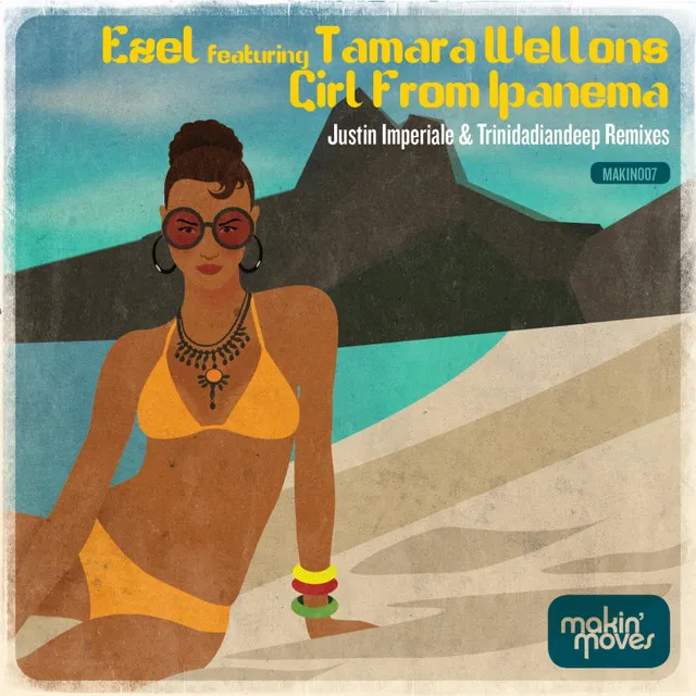 Girl From Ipanema (includes Justin Imperiale & Trinidadiandeep Remixes) (feat. Tamara Wellons)