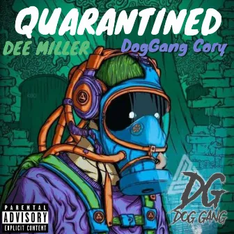 Quarantined by Dee Miller