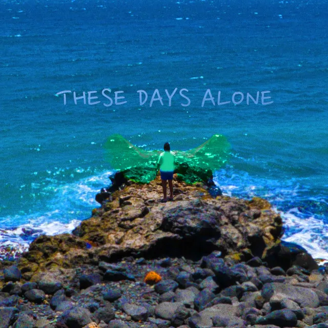 These Days Alone