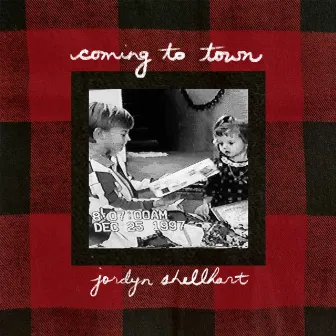 Coming To Town by Jordyn Shellhart