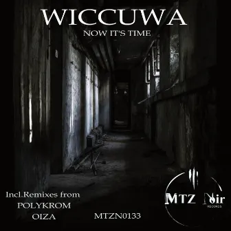 Now It's Time by Wiccuwa