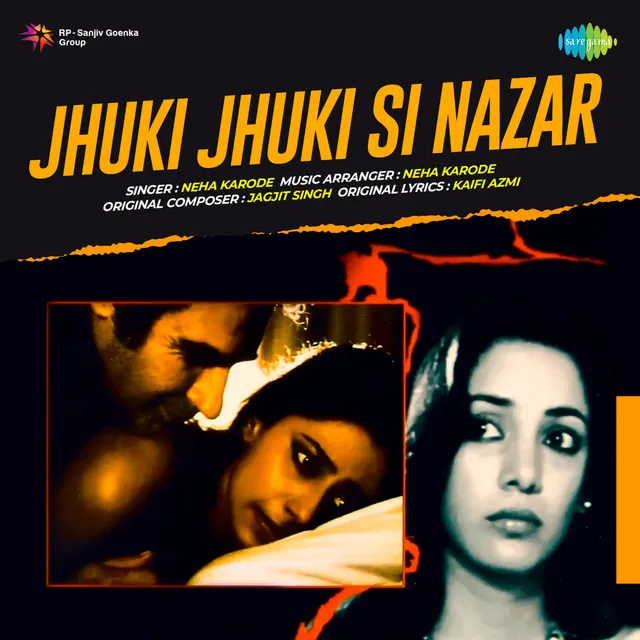 Jhuki Jhuki Si Nazar (From "Arth")