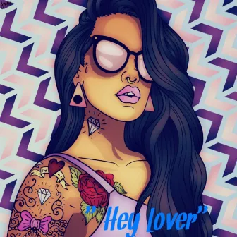 Hey Lover by IzzieRae