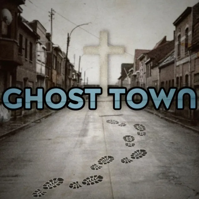 Ghost Town