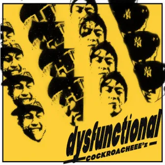 Dysfunctional by COCKROACHEEE'z