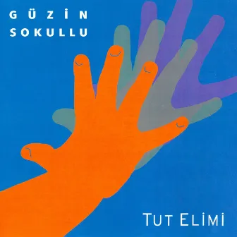 Tut Elimi by Guzin Sokullu