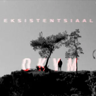 Eksistentsiaal by Okym