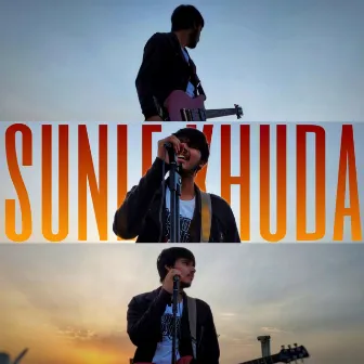 Sunle Khuda by Kunal Music