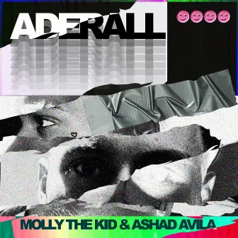 Aderall by Molly the Kid