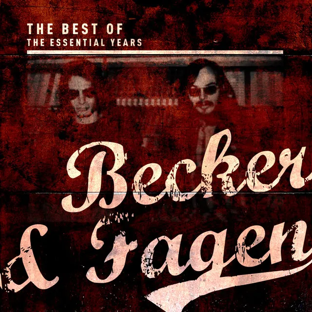 Best Of The Essential Years: Becker & Fagen