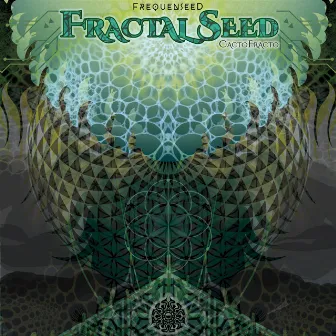 CactoFracto by Fractal Seed