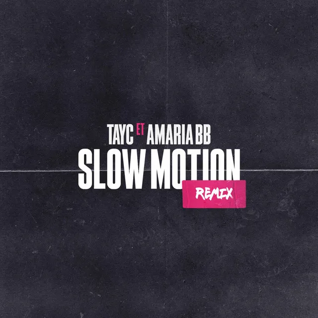 Slow Motion - Remix